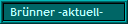 Br�nner -aktuell-