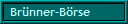 Br�nner-B�rse